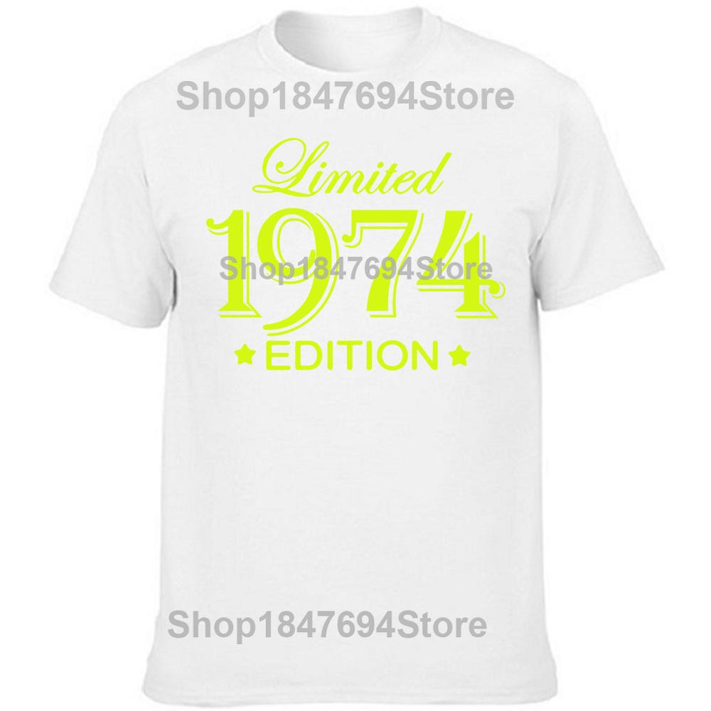 Funny 51 Year Old Gifts Vintage 1974 Limited Edition Birthday T Shirts Graphic Cotton Streetwear Short Sleeve T-shirt