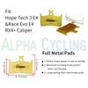 Bicycle Disc Brake Pads for Hope Tech Evo E4 RX4+ Hydraulic Caliper. 4 Pairs, Gold Full Metal