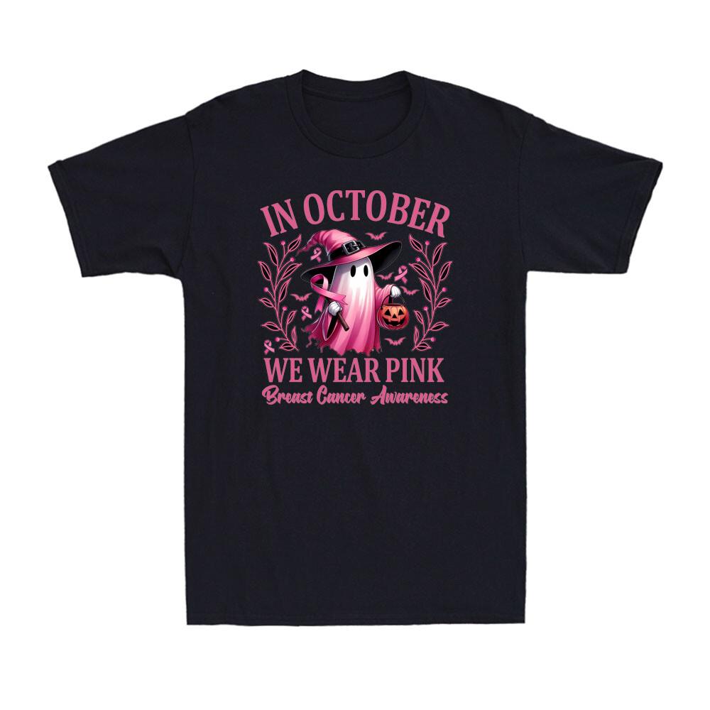 In October We Wear Pink Funny Ghost Witch Breast Cancer Awareness Unisex T-Shirt L