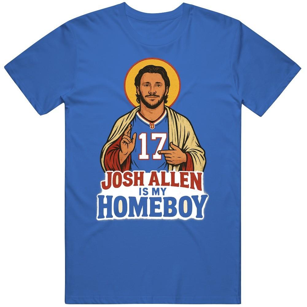 Cool Josh Allen Is My Homeboy Great Gift Idea v2 T Shirt Unisex T-Shirt S