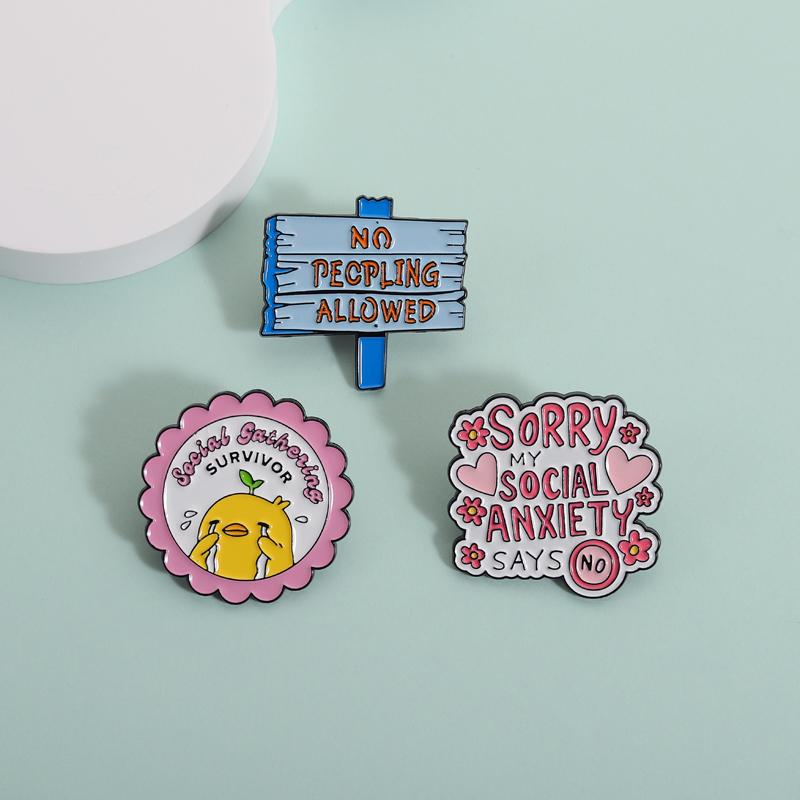 Social Introvert Quote Enamel Pins Sorry My Social Anxiety Says No Social Satheving Survivor Brooches Lapel Badge Jewelry Gifts