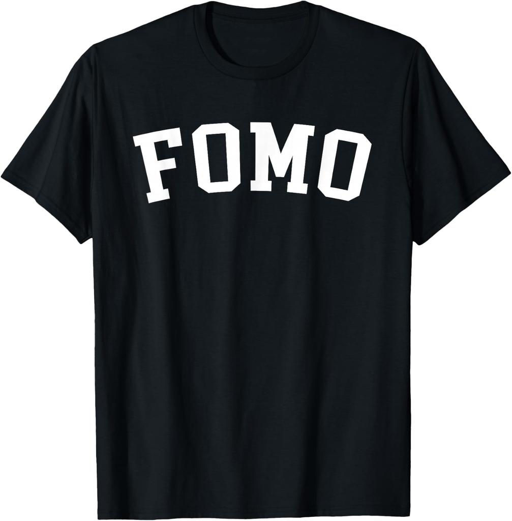 FOMO T-Shirt