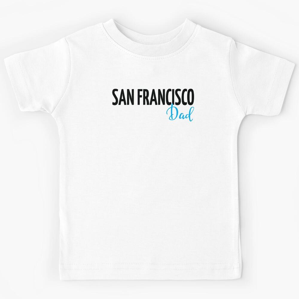San Francisco Dad Kids T-Shirt 160