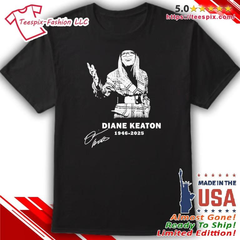 Diane-Keaton 1946-2025 Rest In Peace Signature T-Shirt Unisex T-Shirt XXL