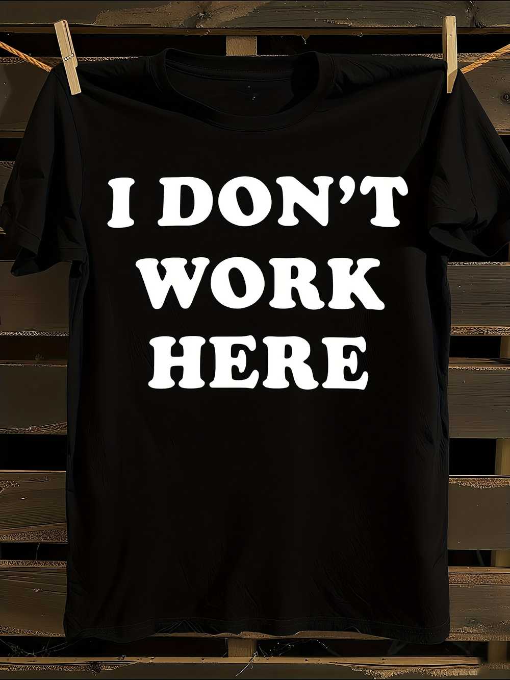 Funny  I Don t Work Here  Slogan T-Shirt XXL