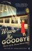 Wave Me Goodbye by Anne Boston Paperback Book 9780349012612
