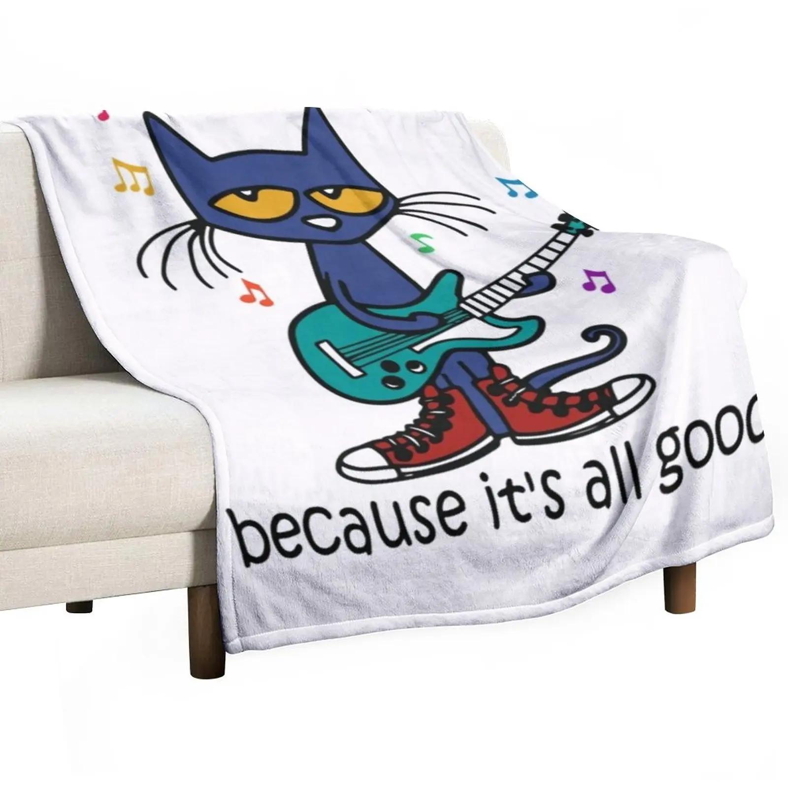 Pete The Cat The singer It s All Good Perfect Throw Blanket Fashion Sofa Blankets Giant Sofa Blanket 30x40in