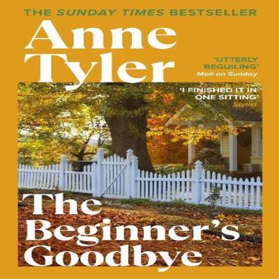 The Beginners Goodbye by Anne Tyler Paperback Book 9780099572237