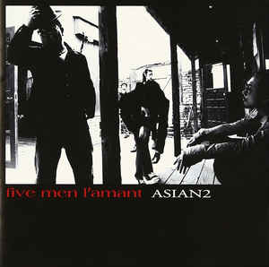 

CD ASIAN2 - five men l amant AVCD16113 Sonic Groove 2006 Japan ObiPop Used