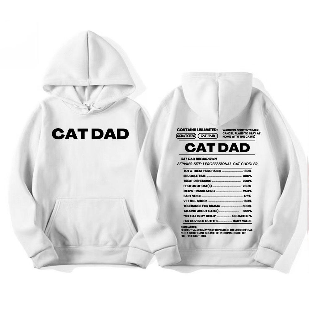 Funny Cat Dad Gift Meme Graphic Hoodies Men Women Fashion Vintage High Street Pullovers Casual Cotton Comfort Hoodie Sweatshirts