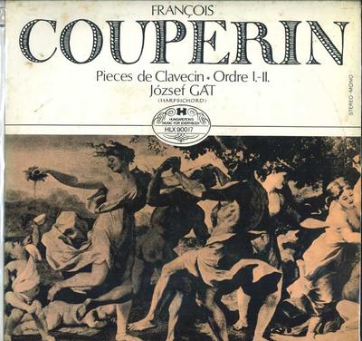 LP Record FRANCOIS COUPERIN JOZSEF GAT  Pieces De Clavecin  Ordre 1.  2. SHLX90017 HUNGAROTON Hungary Classical Used