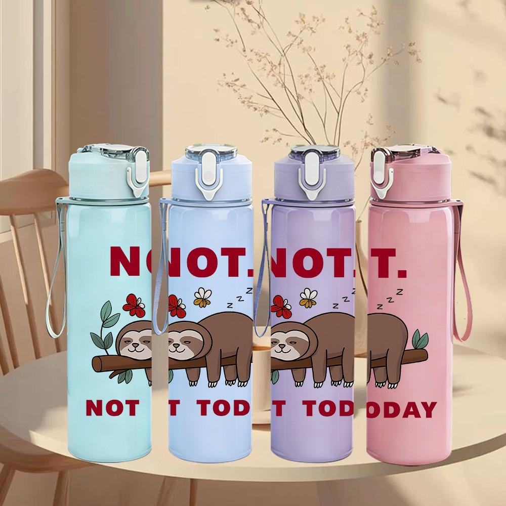 1PC Not Not Today Sloth Art 750ml Color Plastic Sports Water Bottle Leakproof Flip Straw Lid Suitable for Sports Office Home Use