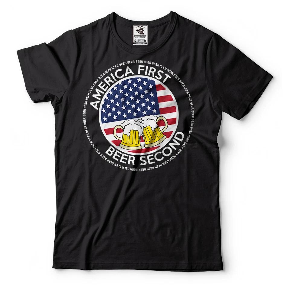 America First Beer Second Funny Political Humor Party Tee T-shirt Beer Lover Tee S