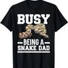 Busy Being A Snake Dad Venom Serpent Reptile Fathers Day T-Shirt