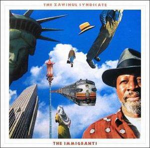 CD ZAWINUL SYNDICATE Immigrants CK40969 Columbia 1988 US Jazz Used