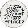 Autravelco Country Metal Tin Sign This Is My Happy Place Home Décor Aluminum Metal Sign for Garage Dining Room Restaurants Art Poster Gift for Room