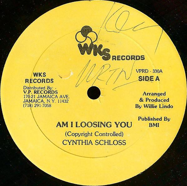 

12inch Record CYNTHIA SCHLOSS Am I Loosing You VPRD330 WKS Records US Reggae Ska Dub Used