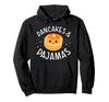 Pancakes and Pajamas Cute Slumber Party Hoodie