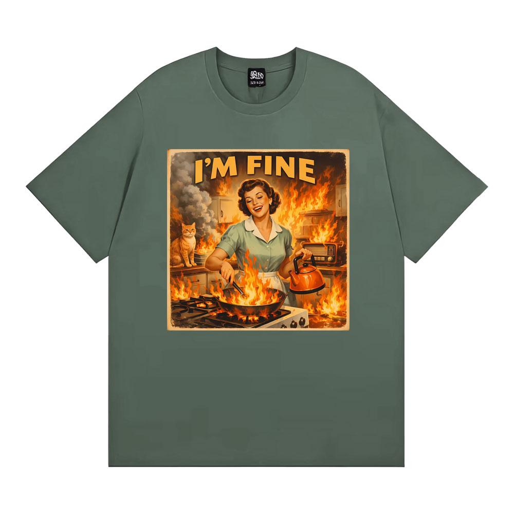 Retro I' M Fine Meme Funny Sarcastic Housewife Graphic T-shirts Men Women Fashion Gothic T Shirt Casual Cotton Oversized T-shirt