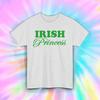 Irish Princess T-Shirt Mens Womens Tees Top | St. Patrick's Day Tee | Fun Irish Shirt S-5XL