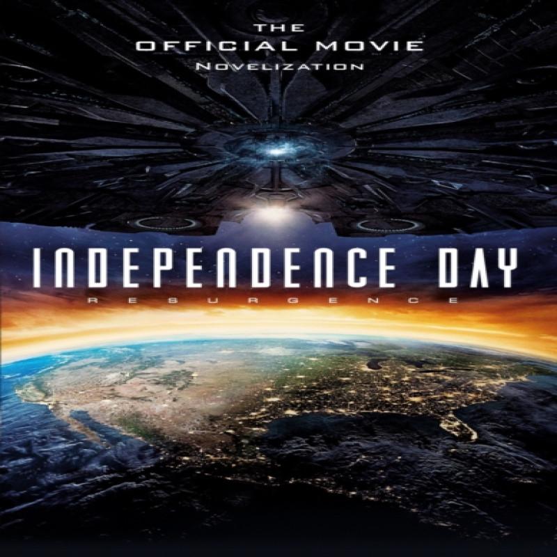 Independence Day Resurgence The Official Movie Novelization By... 9781785651311