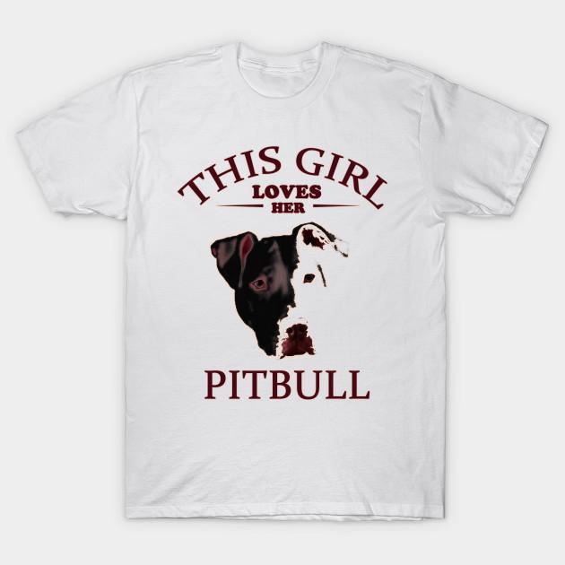 Unisex Fashion TShirt This Girl Loves Her Pitbull Print TShirt Plus Size S-5XL T-Shirt 100%Cotton Tops O Neck Short Sleeve Tees