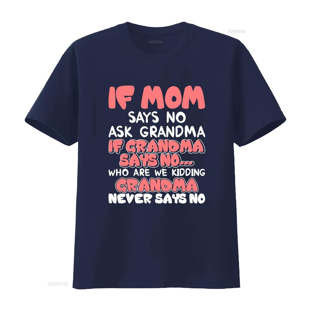 Kinder Wenn Mama nein sagt frag Oma nie T-Shirt vintage Gewaschen Designer-Kleidung Bequem Vielseitiges Oberteil Für den Alltag Weich