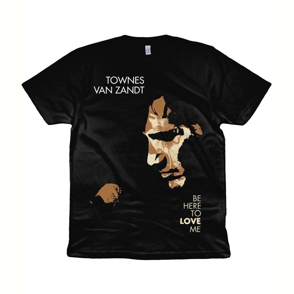 

Townes Van Zandt - Be Here To Love Me - 2006 - Organic T Shirt - Outlaw Country 4XL