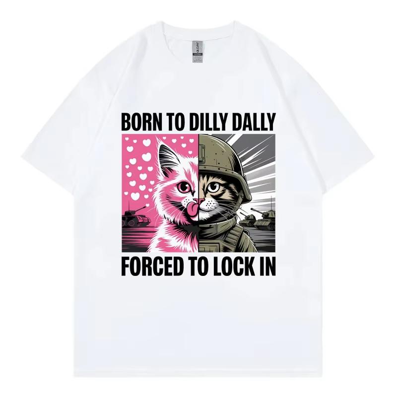 Geboren zum Zaudern Gezwungen zum Einsperren Lustiges Katzen-Meme T-Shirt Lässige Mode Kurzarm-T-Shirts Lockere Baumwoll-T-Shirts