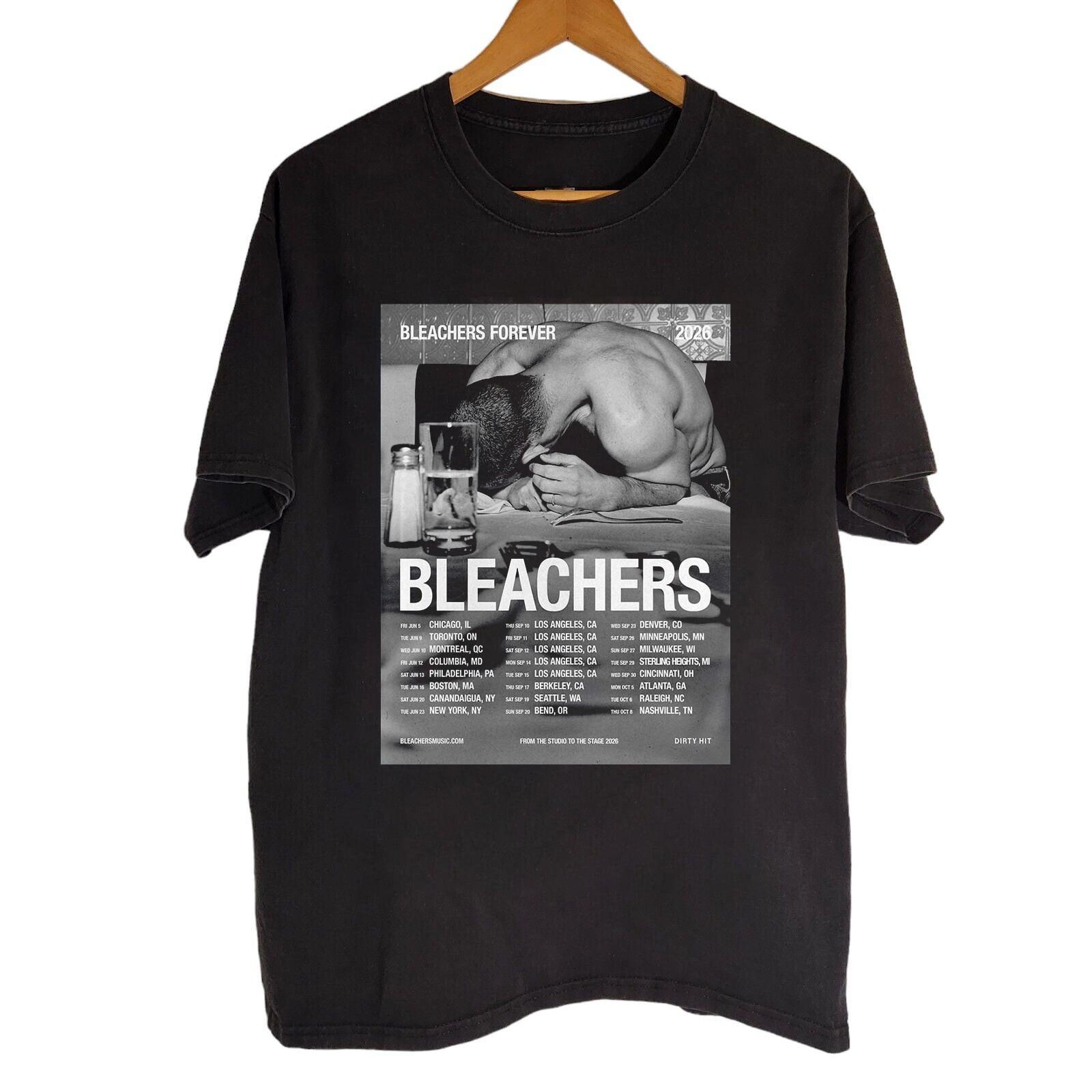 Bleachers North America 2026 Tour Bleachers Forever Schedule Dates SHirt L342 S