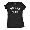 Womens Funny T Shirts No Bra Club Sarcastic Graphic Novelty Tee for Ladies