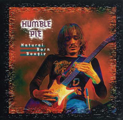 CD HUMBLE PIE - Natural Born Boogie BOJCD010 Band Of Joy 1995 UK Rock Used