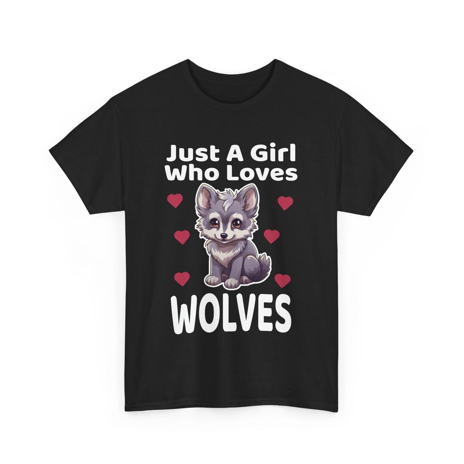 Wolf Shirt, Just A Girl Who Loves Wolves Shirt, Wolf Lovers Cute T-shirt XL