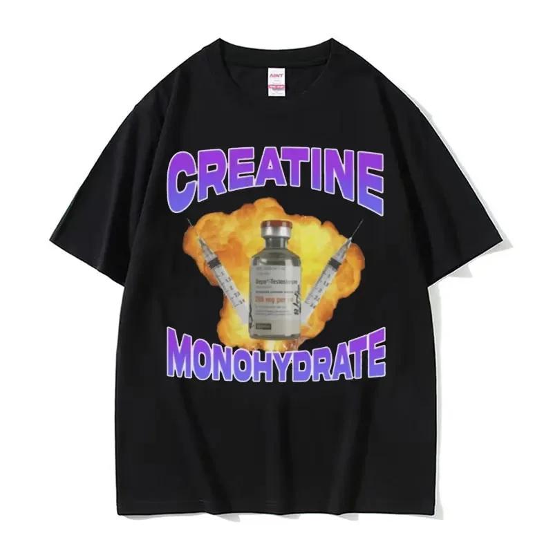 Funny I Only Take Creatine Gym Meme Graphic T-shirts Men's Oversized High Quality T-shirt Male Fashion Casual T Shirt Streetwear