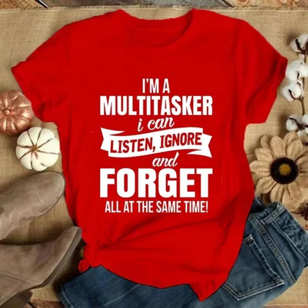I'm A Multitasker Print T-shirt with Funny Saying Men and Women's Fashion Graphic Tee Black T Shirt Summer Short Sleeve Shirts