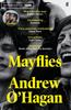 Mayflies by Andrew OHagan Paperback Book 9780571273713