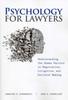 Buch Psychology for Lawyers : Understanding the Human Factors In Negotiation, Litigation and Decision Making