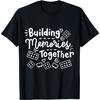 Building Memories Together Bricks Lover Master Builder Women T-Shirt