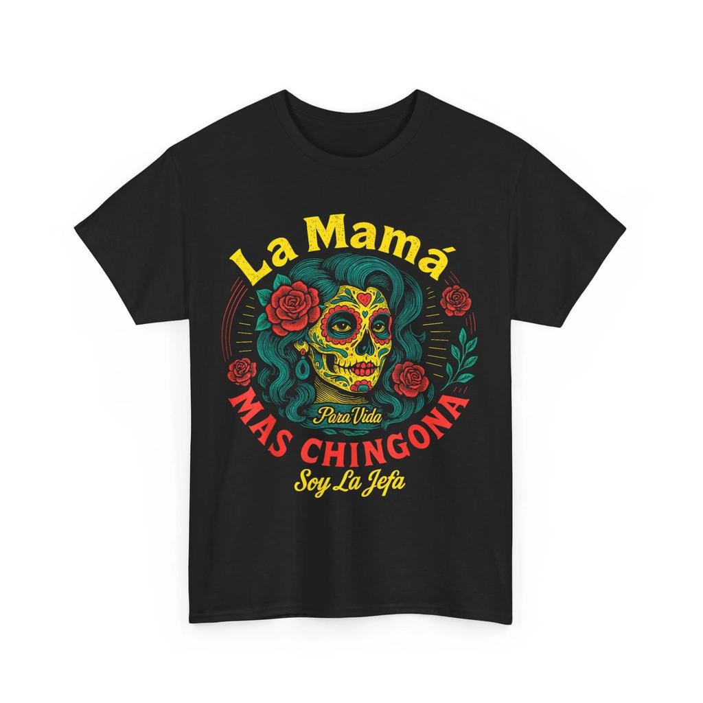 Mother's Day Shirt, La Mamá Mas Chingona Mexico Lovers Mexican Women Shirt