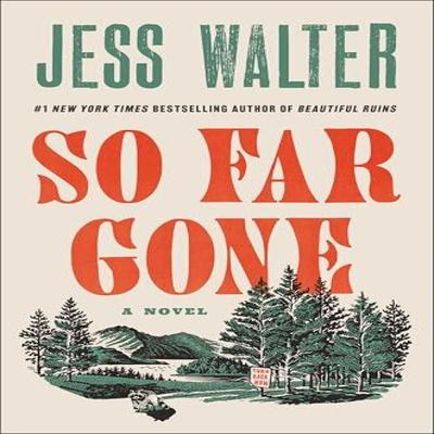 So Far Gone por Jess Walter Livro de Capa Dura 9780062868145