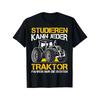 Funny German Farming Humor T-Shirt - Tractor Driving Sayings & Heavy Machinery Operator Apparel - All-Season Casual Shirt for Farmers & Tractor