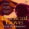 Radical Love by Neil Blackmore Paperback Book 9781529158762
