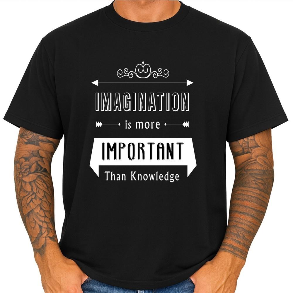 Imagination Is More Important Than Knowledge T Shirt Einstein Quote Graphic Tee