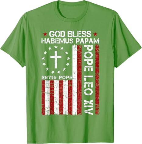 Habemus Papam God Bless 267th Pope Leo XIV USA American Flag TShirt Faith Christian Graphic Outfit Short Sleeve Saying Tee Tops S