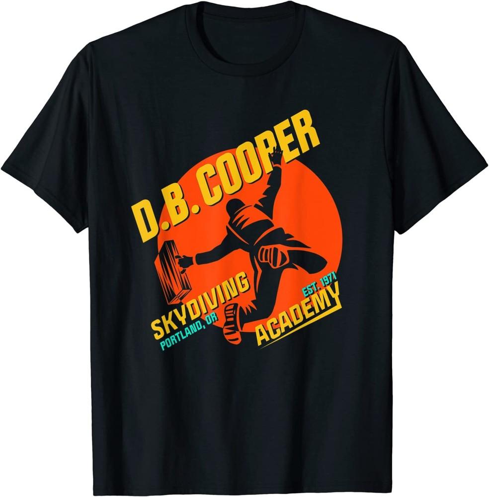 Funny D.B. Cooper T-Shirt DB Cooper Skydiving Academy T-Shirt S-5XL Unisex T-Shirt L