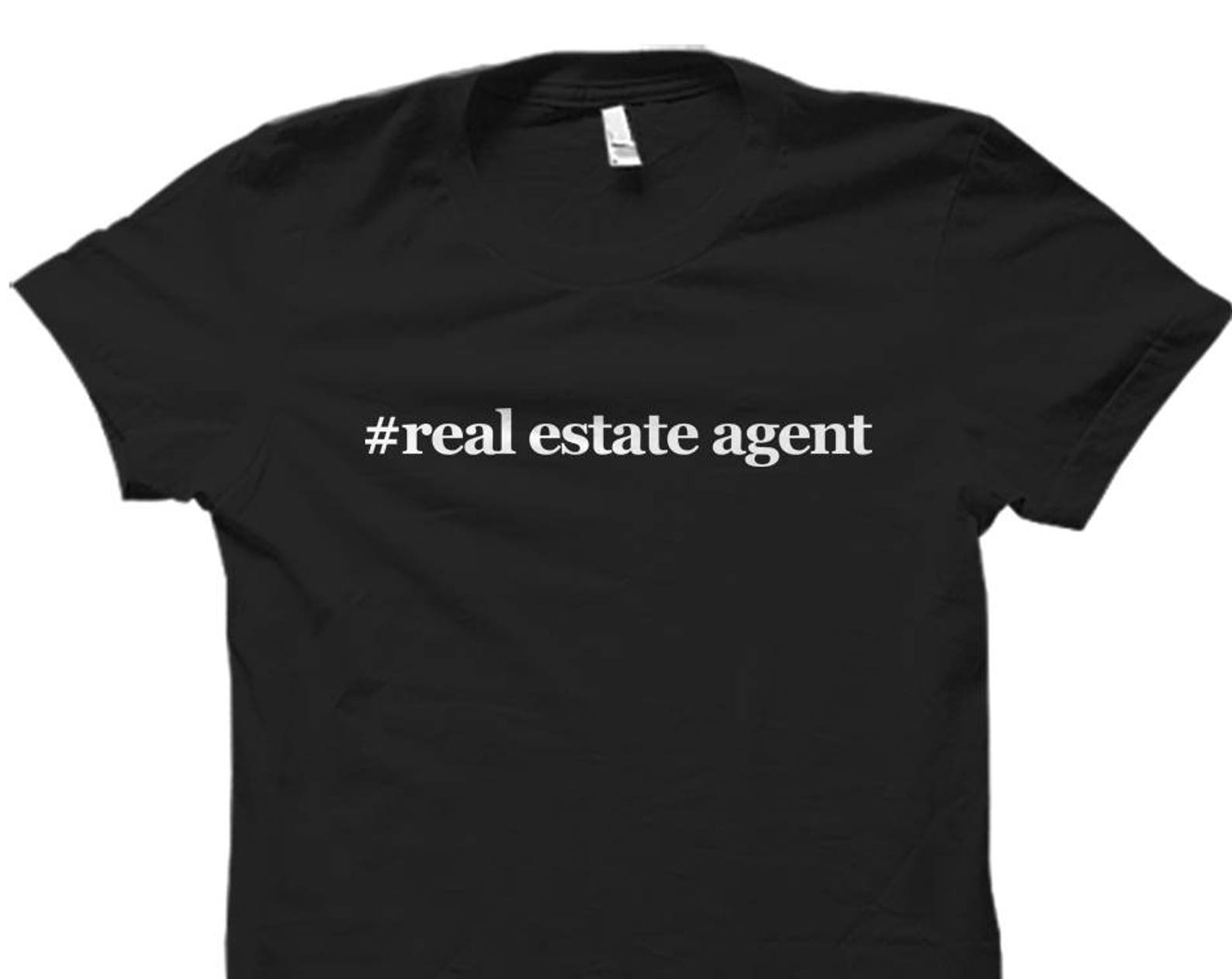 Real Estate shirt. Real Estate gifts. Real Estate tshirts. Real Estate apparel. Agent shirt. Agent gifts. Hashtag Real Estate Agent #OS785 XL