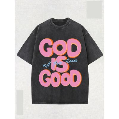 GOD IS GOOD All the Time Letter Graphic Print Street Style Washed Cotton T-Shirt for Thanksgiving Christmas