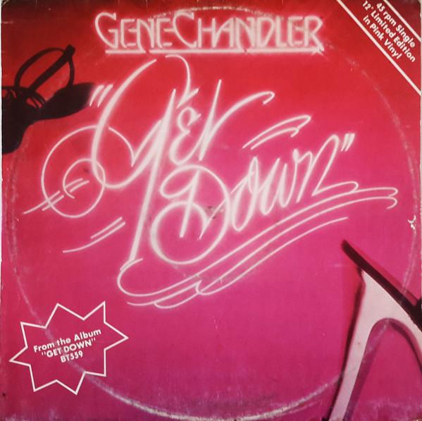12inch Record GENE CHANDLER - Get Down BTCL1040 20th Century Re 1978 UK Soul/Funk Used