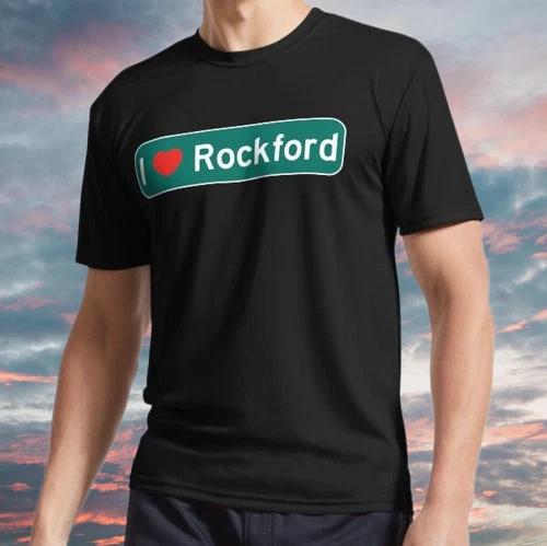 New Shirt I Love Rockford! Active T-Shirt Funny Size S - 5XL 3XL