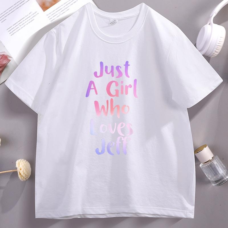 Just A Girl Who Loves Jeff Tshirt Vintage Lover High Resolution T Shirt Unisex Short Sleeve Round Neck Tshirt Male Clothes Tops